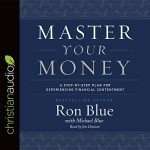 Master Your Money, by Ron Blue