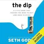 The Dip, by Seth Godin