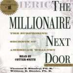 The Millionaire Next Door, by Thomas J. Stanley and William D. Danko